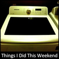 Things I Did This Weekend: A Non-Exhaustive List