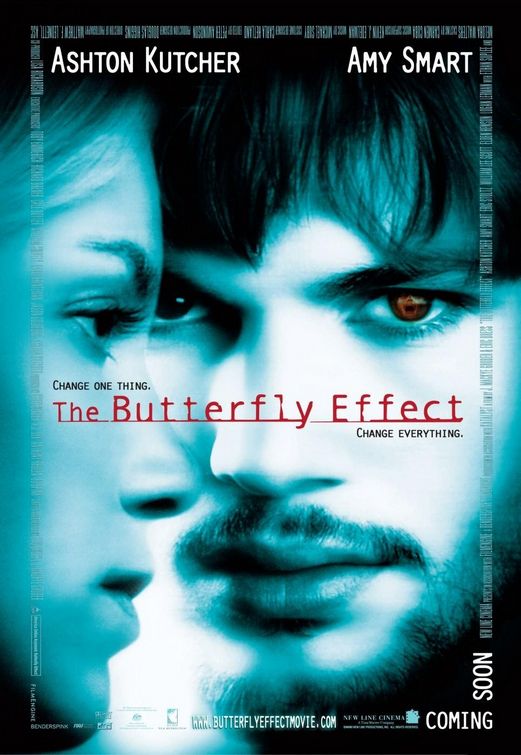 The Butterfly Effect, Starring Ashton Kutcher